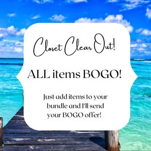 Clearing out my closet! All items buy one get one free!